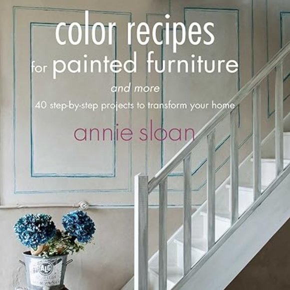 BOOK Color Recipes for Painted Furniture Annie Sloan 40 Projects Softcover - Picture 1 of 9